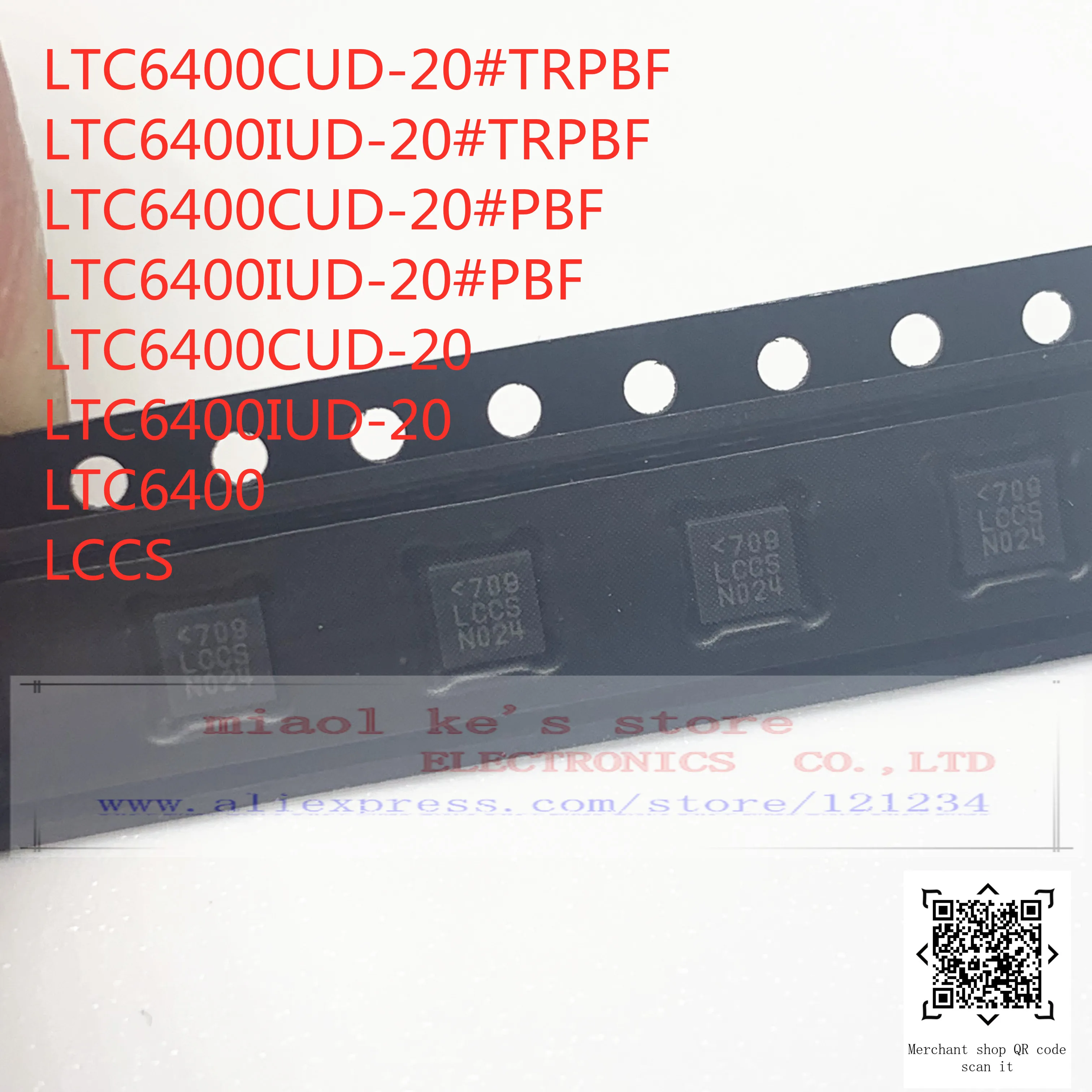 

Original: LTC6400CUD-20#TRPBF LTC6400IUD-20#TRPBF LTC6400CUD-20#PBF LTC6400IUD-20#PBF LTC6400CUD-20 LTC6400IUD-20 LTC6400 LCCS