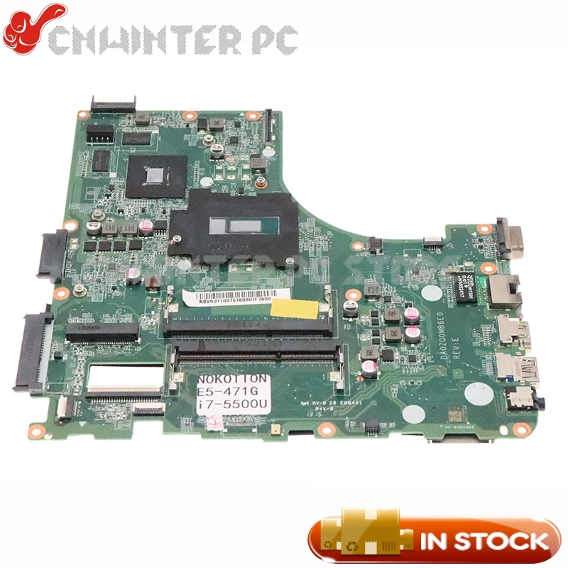 

NOKOTION NBV9U11007 NB.V9U11.007 DA0ZQ0MB6E0 For Acer Aspire E5-471G V3-472P Laptop Motherboard I7-5500U CPU Geforce 820M