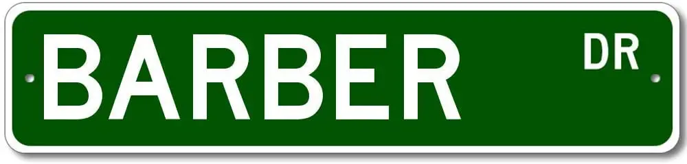 

Barber Drive Street Sign Personalized Custom Last Name Metal Sign Aluminum