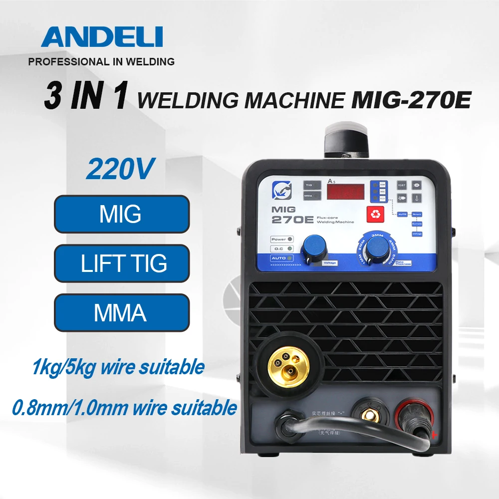 

ANDELI 220V MIG-270E MIG Welding Machine MIG/LIFT TIG/MMA 3 in 1 TIG Welder TIG Welding Machine Mig Welder Single Phase