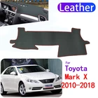 Кожаный Автомобильный Коврик для приборной панели Toyota Mark X X130 130 2010  2018, аксессуары для левого и правого привода