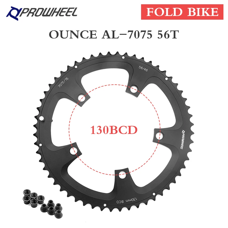 

PROWHEEL 130 BCD round Fold bike Sprockets 46T 56T Aluminum alloy 7075 Chainwheel folding Bike Crankset Tooth for Shimano