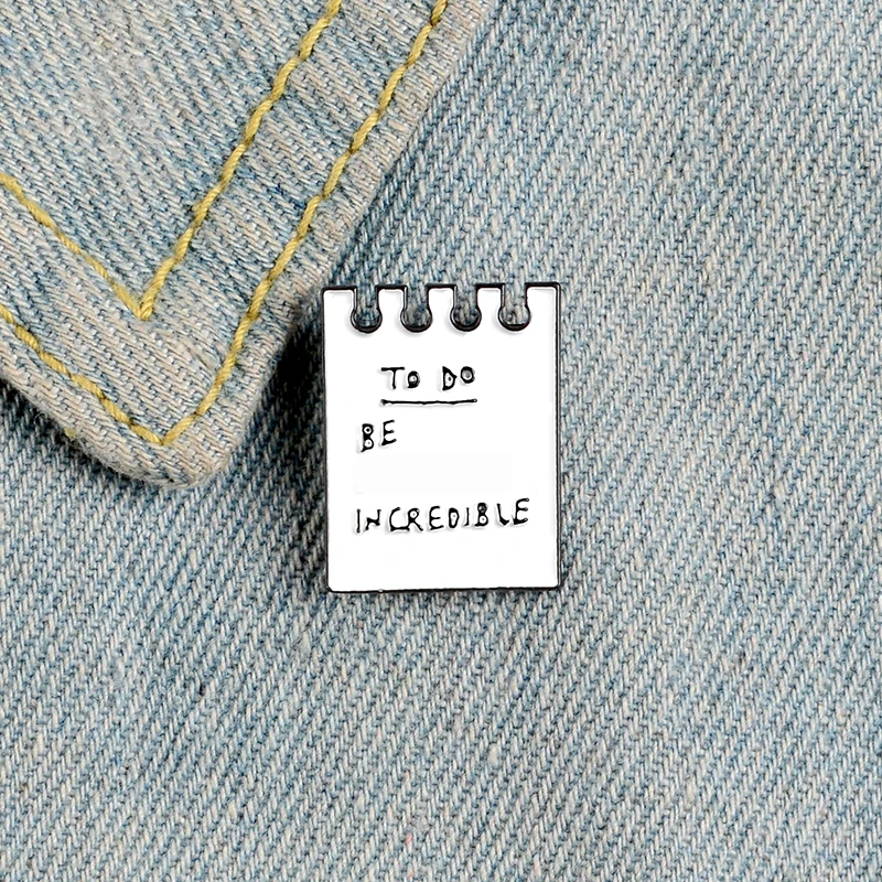 Ticket enamel pin To Do Incredible badge Must do every day brooch Paper Jackets Shirt bag Lapel Accessories gift for friends | Украшения и