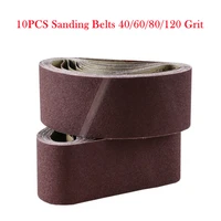 10pcs sanding belts 406080100120240 grits sandpaper abrasive bands 610100mm for belt sander abrasive tool polishing belts