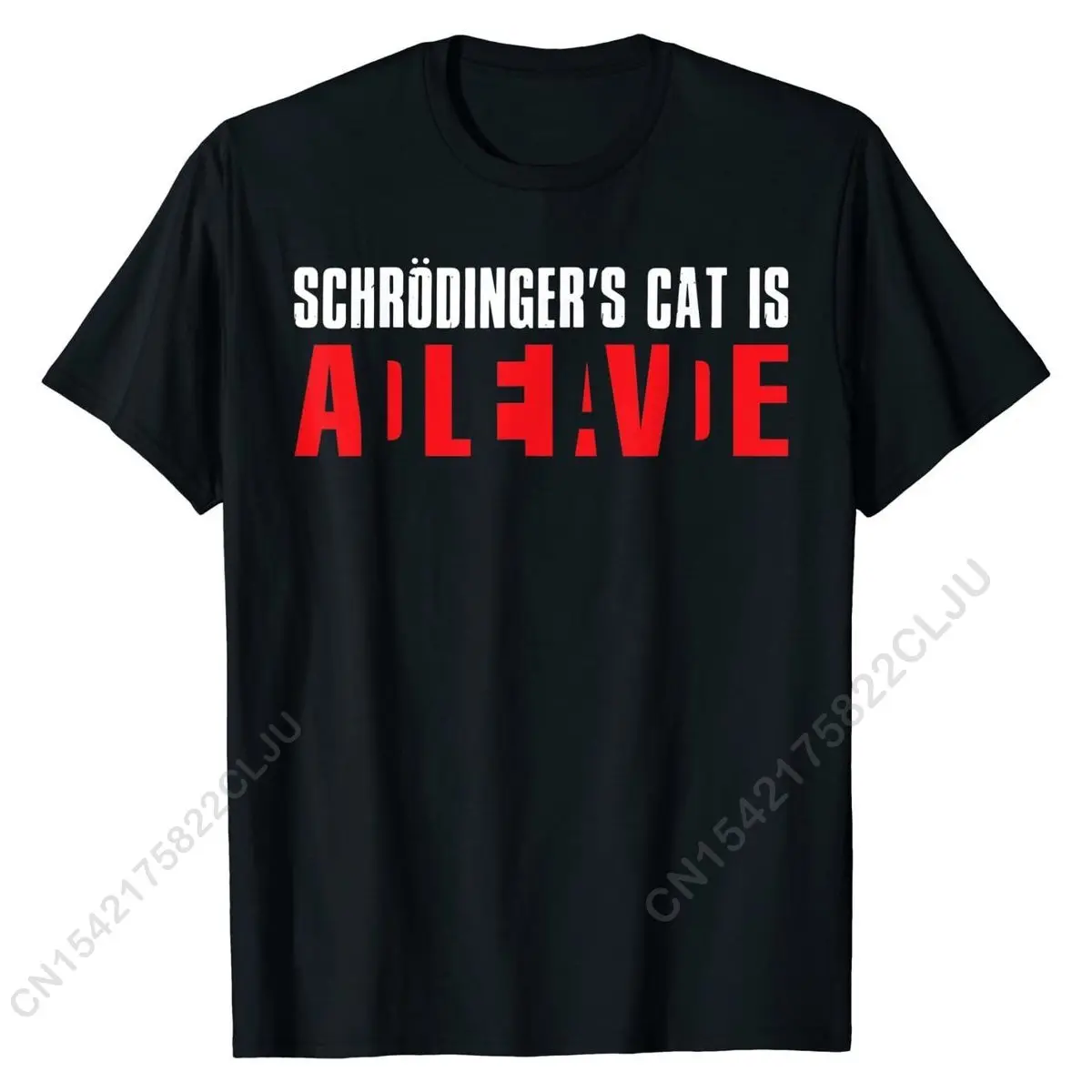 

Schrodingers Cat Shirt Alive Or Dead Physics Birthday Gift T-Shirt Men Casual Top New Coming Shirts Cotton Boy Birthday