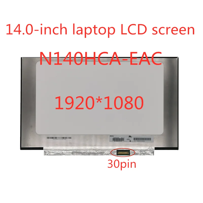 N140HCA-EAC B140HAN04.0 NV140FHM-N62 N61 ЖК-светодиодный экран 1920*1080 30 PIN IPS