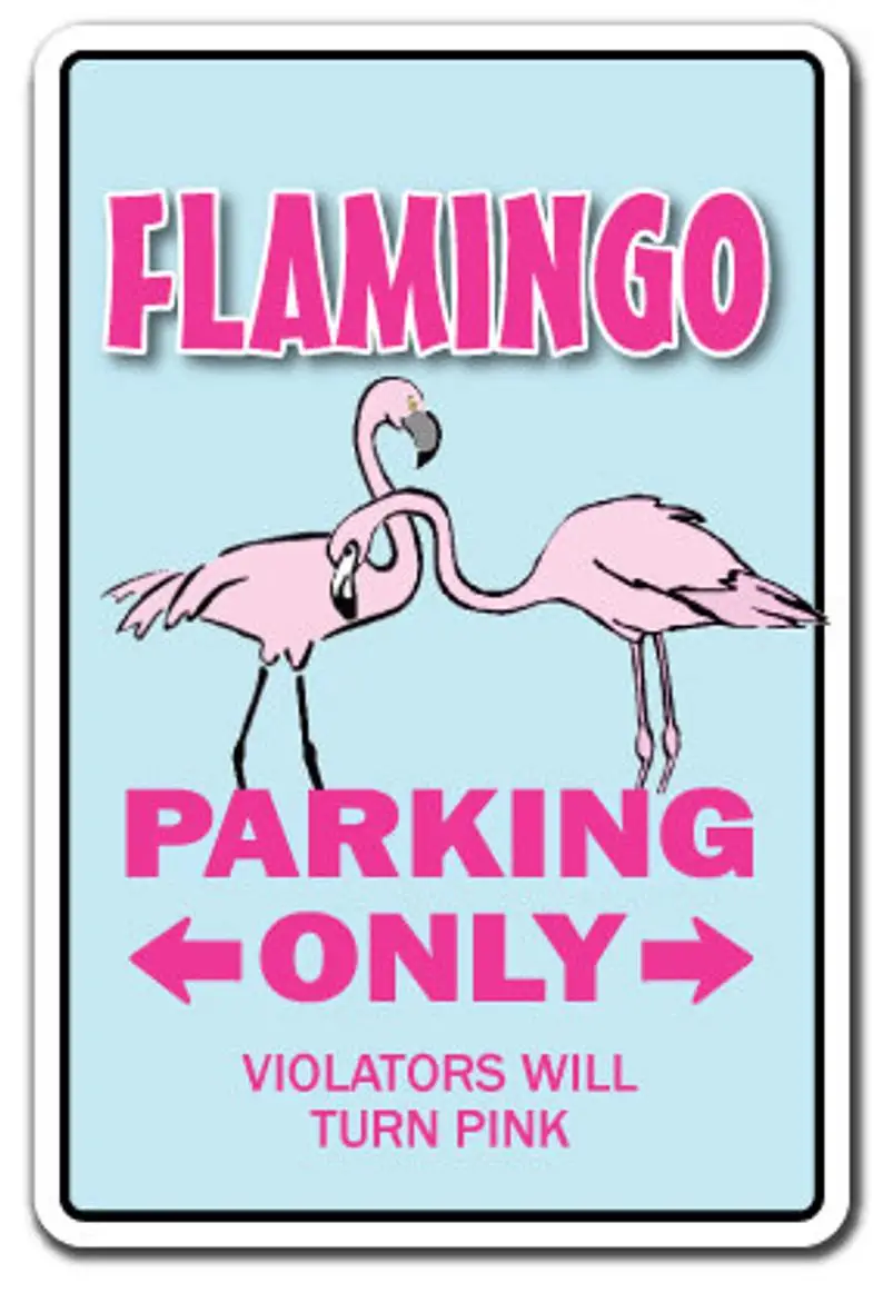 

Flamingo ~Novelty Sign~ Parking Lover Animal Pink Gift
