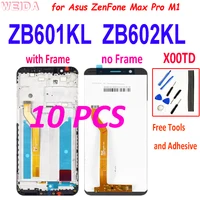 10PCS AAA+ for Asus ZenFone Max Pro M1 ZB601KL ZB602KL X00TD LCD Display Touch Screen Glass Digitizer Assembly with Frame Tools