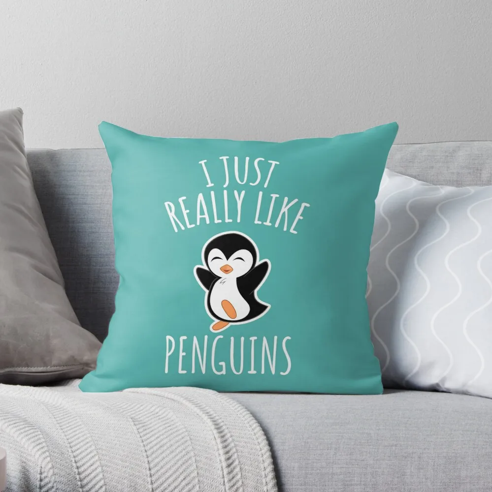 

I Just Really Like Penguins Throw Pillow Pillowcase Cushion Cover Home Decorative Sofa Pillow Cover Cushion Cover 40x40cm