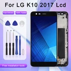 1 шт. для LG K10 2017 LCD  M250 M250N M250M M250DS дисплей с рамкой Бесплатная доставка