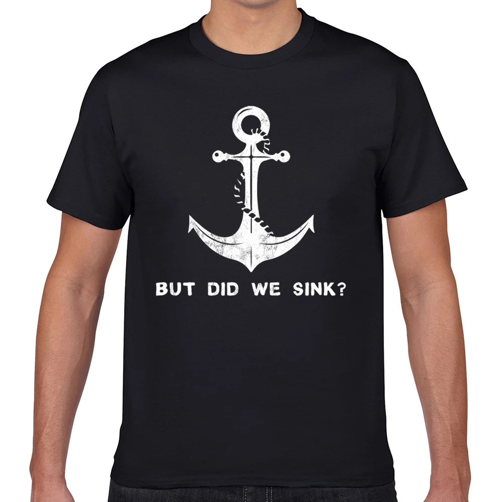 

Tops T Shirt Men funny boat but did we sink for boat Casual Black Geek Custom Male Tshirt fa004