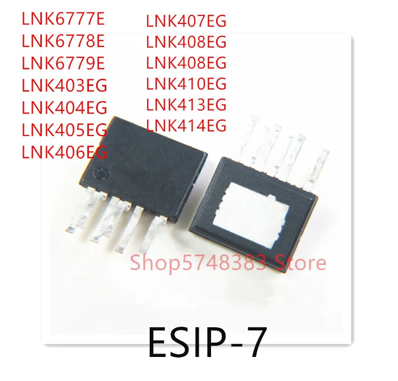 10PCS LNK6777E LNK6778E LNK6779E LNK403EG LNK404EG LNK405EG LNK406EG LNK407EG LNK408EG LNK409EG LNK410EG LNK413EG LNK414EG