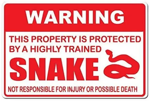 

Destiny'S Warning This Property is Protected by A Highly Trained Snake Not Responsible for Injury or Death Aluminum