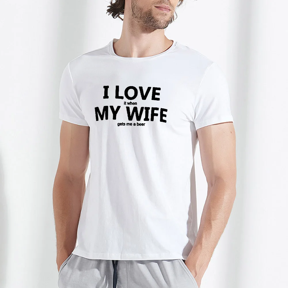 

Summer Cotton T-Shirt Men I Love My Wife Letter Print Casual Fashion Short Sleeve Round Neck Tops Male Streetwear Harajuku Tee