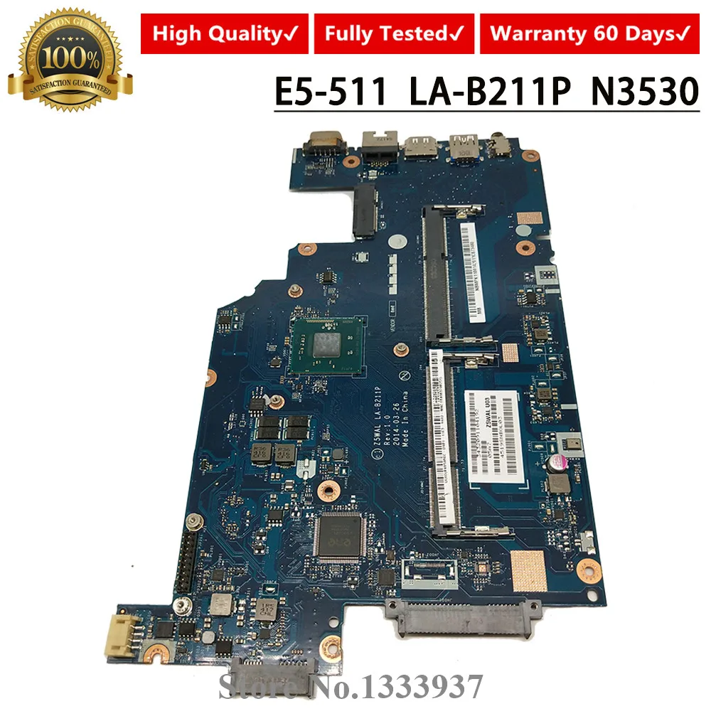 Для Acer Aspire E5-511 E5-511P Материнская плата ноутбука Z5WAL LA-B211P SR1W2 N3530 NBMPK11001 NB.MPK11.001