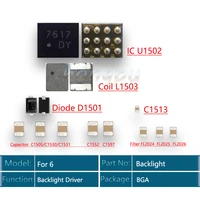 10setlot for iphone 6 backlight solutions kit ic u1502 coil l1503 diode d1501 capacitor c1531c1552 c1597 filter fl2024