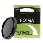FOTGA Тонкий Fader переменной Регулируемая Переменная ND фильтр ND2 к ND400 43-86 мм 52 58 67 72 77 мм