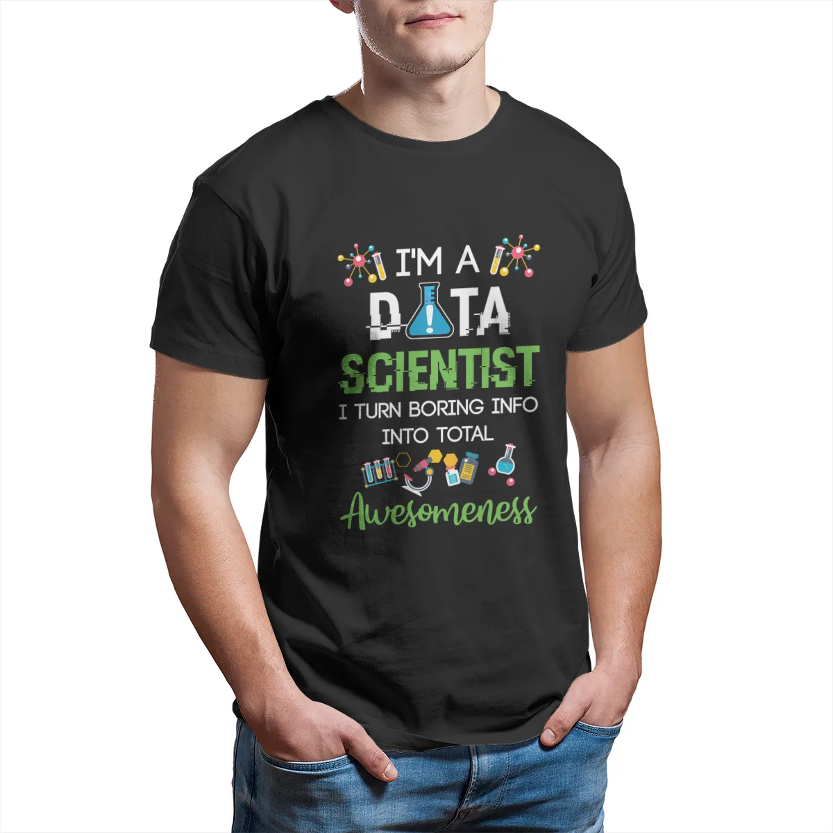 

I'm a Data Scientist Funny Data Science Saying T-Shirt Custom 100% Cotton Anime Oversized 4XL 5XL 6XL Mens Clothes 12972