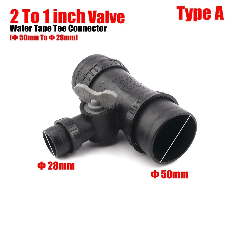 " Φ28mm 2" Φ50mm тонкий мягкий спрей лента соединитель клапан микро орошения водопровод капельного шланга соединения фитинги для труб - Цвет: 2 To 1Inch Valve A