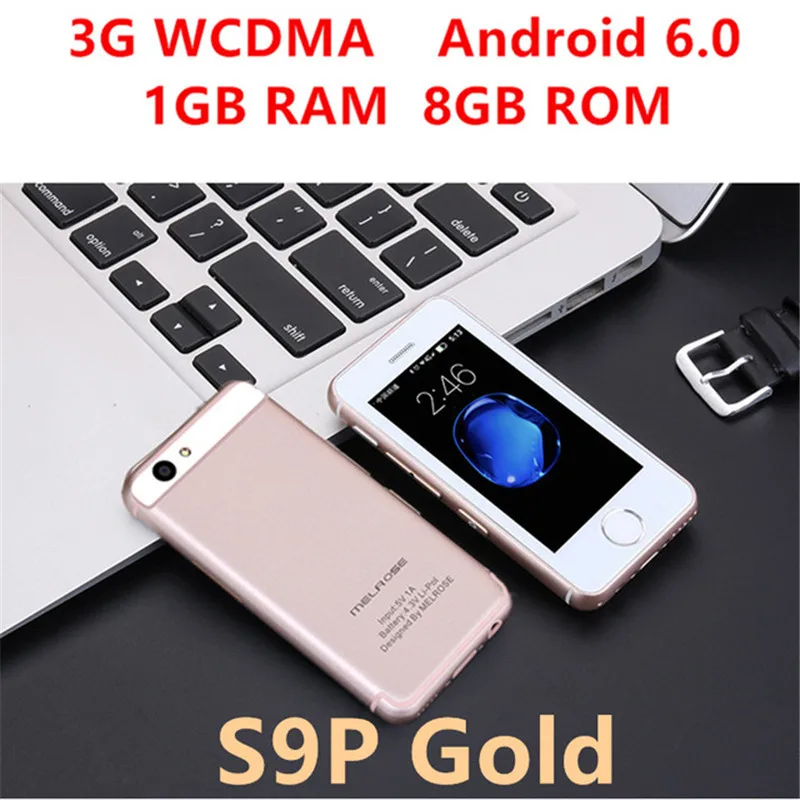 S9P Gold 8GB Маленький смартфон Melrose S9P ультратонкий мини мобильный телефон MT6580A/X четырехъядерный 1 ГБ 8 ГБ Android 6,0 мобильный телефон S9 PLUS S9X - Цвет: S9P Gold 8GB