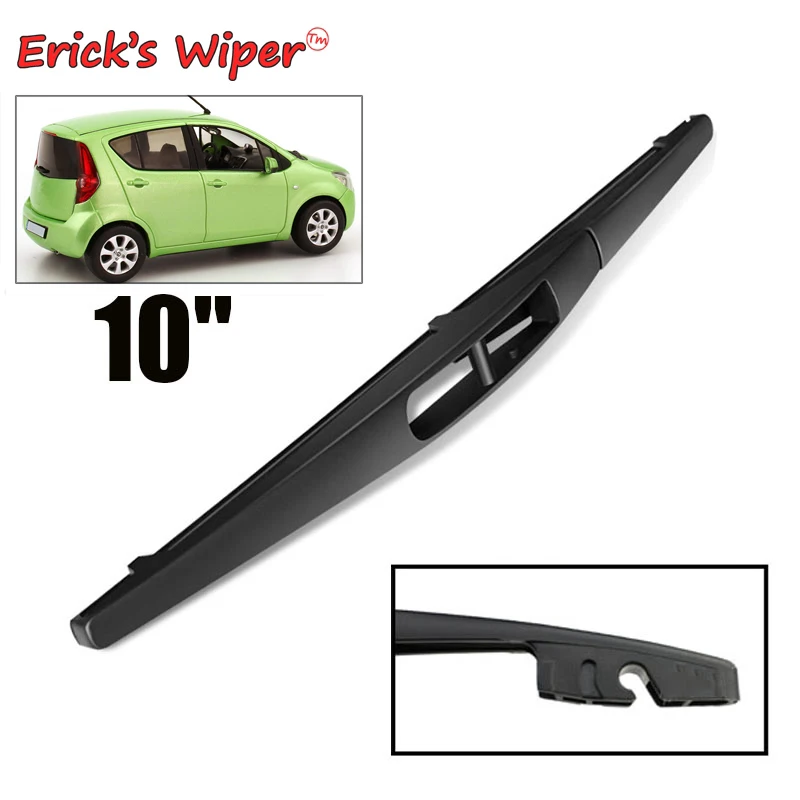 Erick's Wiper 10&quot Rear Blade For Vauxhall Opel Agila B 2007 - 2014 Windshield Windscreen Window | Автомобили и мотоциклы