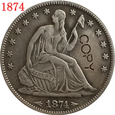 

США 1874 P,CC,S SEATED LIBERTY HALF копия доллара Coin