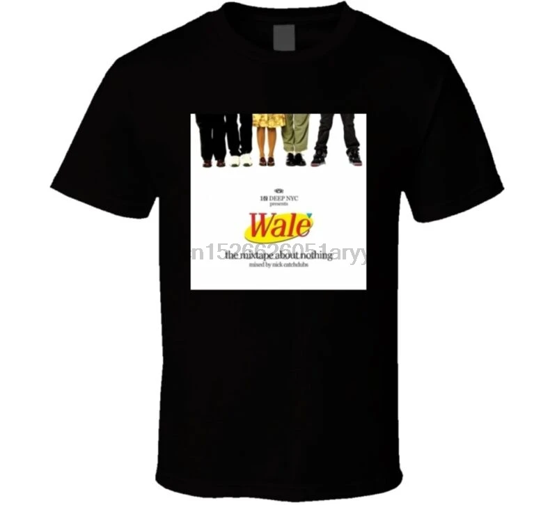 

Wale The Mixtape About Nothing Hip Hop Mixtape T shirt