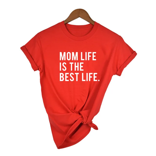 Футболка с надписью Mom Life Is The Best Tumblr летние модные футболки круглым вырезом и