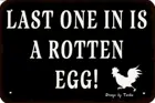 Последнее-это гнилое яйцо! Оловянная декоративная табличка 8x12 дюймов в стиле ретро для дома, кухни, фермы, сада, гаража, Настенный декор