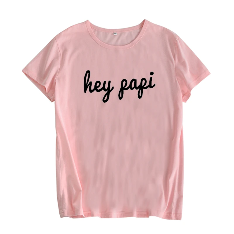 Эй Papi футболка Забавный Harajuku печатных женщин топы футболки tumblr рубашка Femme Мода