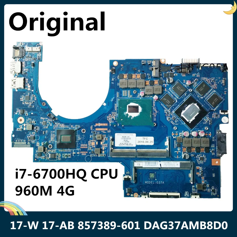 Материнская плата LSC для ноутбука HP 17 W AB DAG37AMB8D0 857389 001 601 с SR2FQ I7 6700HQ CPU 960M