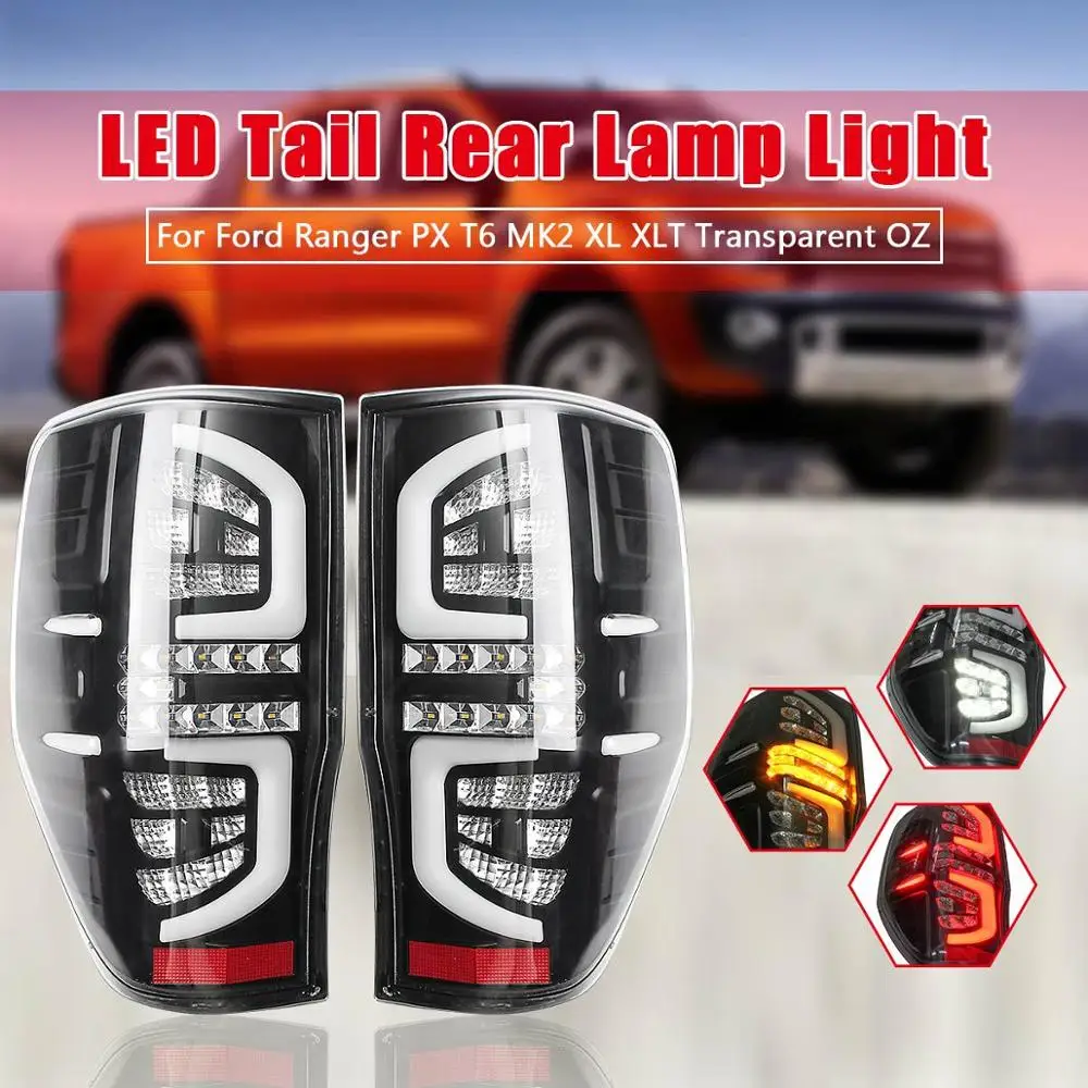Задние фонари для Ford RANGER 2012 2016 PX T6 MKX XL XLT прозрачные задние OZ модифицированные