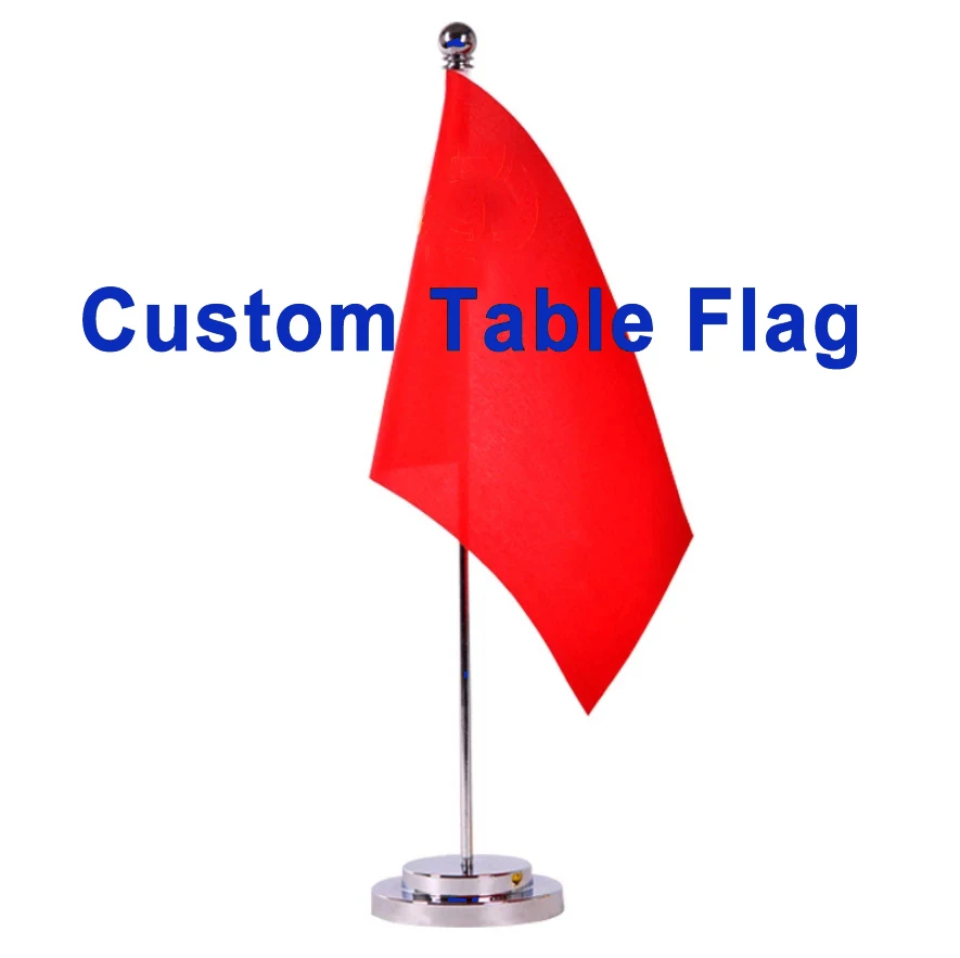 

Custom Table Desk 14*21cm Flag With Gold Or Silver Metal Flagpole Base 100D Polyester Home Decoration Manufacturers Wholesale
