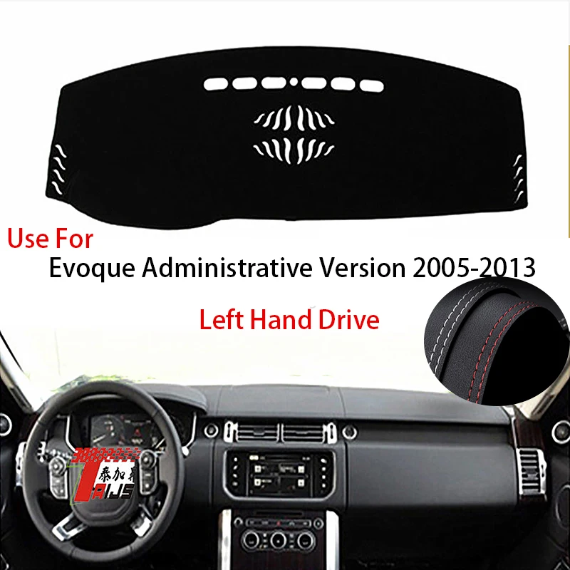 

: TAIJS Factory Protective Leather Car Dashboard Cover For LAND ROVER Evoque Adiministrative Version 2005-2013 Left hand drive