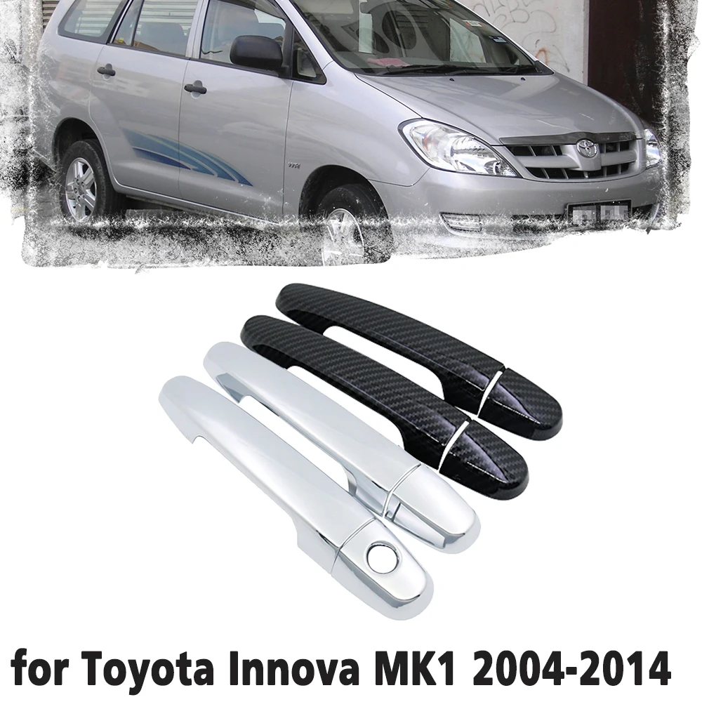 Black Carbon Fiber Car handle Or Chrome Door Cover Trim Set for Toyota Innova MK1 2004~2014 Car Accessories Stickers 2005 2006