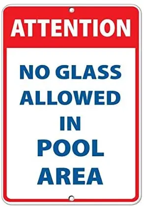 

Attention No Glass Allowed in Pool Area Activity Metal Road Sign,Vintage Metal Tin Sign Decor Home Bar Poster Plaque 8X12 inches