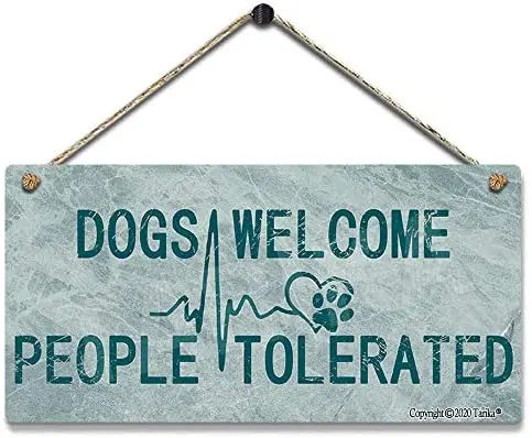 

Dogs Welcome People Tolerated Retro Look Wood Decoration Crafts Hanging Sign for Inspirational Quotes Wall Decor