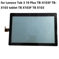 new 10 1 inch for lenovo tab 3 10 plus tb x103f tb x103 tablet tb x103f tb x103 touch screen digitizer glass sensor