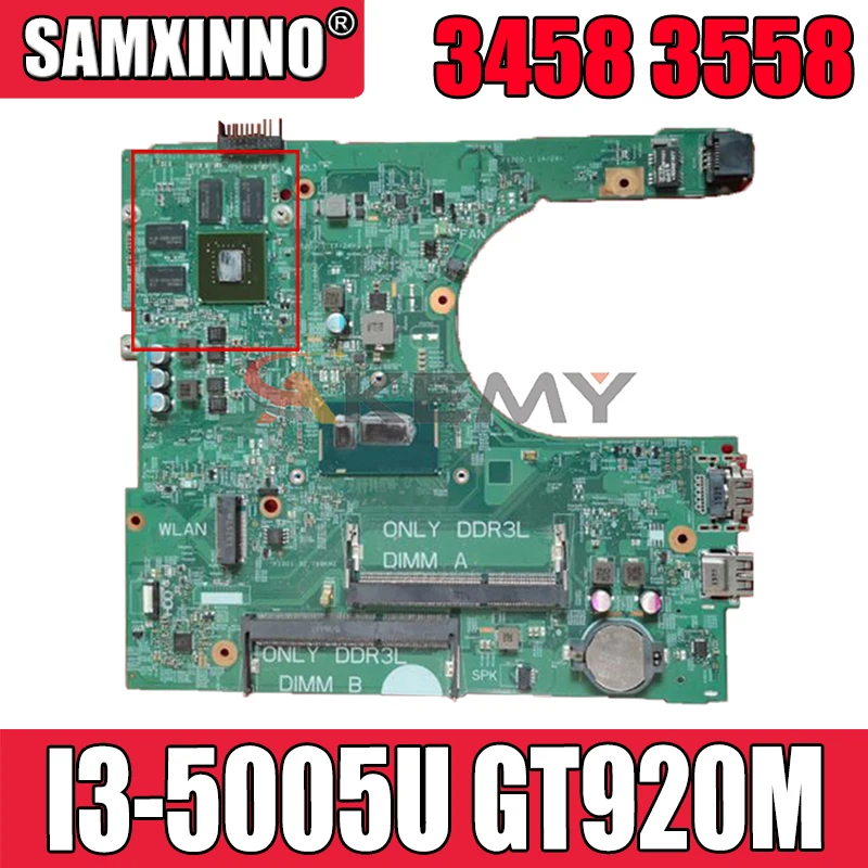 

Akemy I3-5005U GT920M для Dell Inspiron 3458 3558 Материнская плата ноутбука 14216-1CN-06KTJF 6KTJF ПРБ: 1XVKN материнская плата 100% тестирование