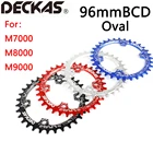 Овальное цепное кольцо Deckas 96BCD для горного велосипеда, BCD 96 мм, 32T, 34T, 36T, 38T, зубчатая пластина шатуна, детали для горного велосипеда M6000, M7000, M8000