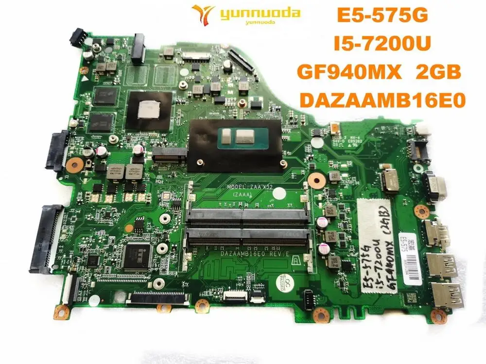 Оригинальный Для ACER E5-575G Материнская плата ноутбука I5-7200U GF940MX 2 Гб DAZAAMB16E0