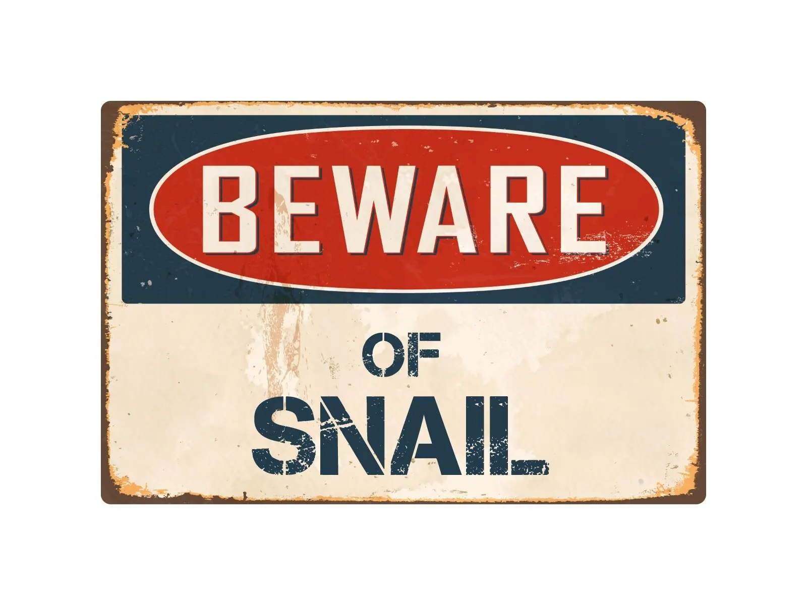 

StickerPirate Beware of Snail 8” x 12” Vintage Aluminum Retro Metal Sign VS395