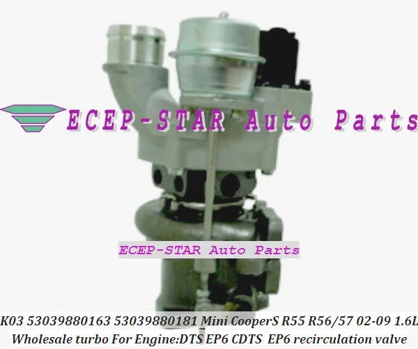 Клапан K03 53039880163 53039880181 53039880118 Turbo для Mini Cabrio Cooper S R55 R56 R57 02- 1.6L EP6 DTS CDTS N14 + E |
