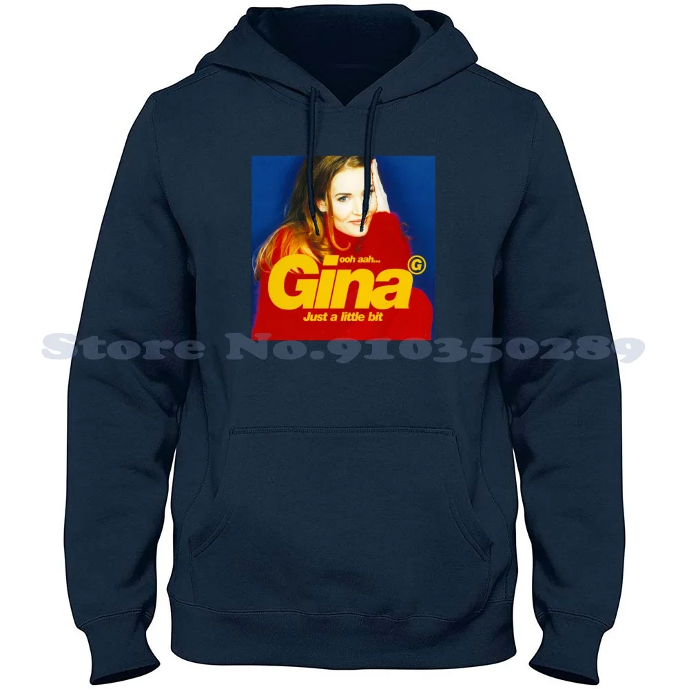 

Ooh Aah Streetwear Sport Hoodie Sweatshirt Gina G Ooh Aah Ooh Aah Just A Little Bit Just A Little Bit