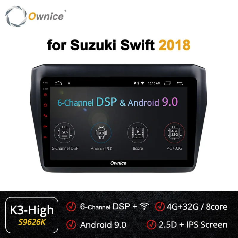 S9626 K3-High Ownice Android 9,0 автомобильный dvd для Suzuki Swift Стерео gps Navi Автомагнитола 2 Din k3 k5 k6 Аудио Видео плеер 4G LTE DSP SPDIF - Цвет: S9626 K3-High