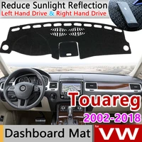 for volkswagen vw touareg 20022018 7l 7p anti slip mat dashboard cover pad sunshade dashmat car protect carpet accessories rug