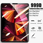 999D закаленное стекло для защиты экрана для Apple iPad Mini 5 6 Air 4 3 2 1 Взрывозащищенная пленка для Pro 11 9,7 10,9 10,2 7 8th 9th