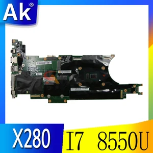 akemy brand new for lenovo thinkpad x280 notebook motherboard nm b521 cpu i7 8550u ram 8gb 100 test work fru 01lx675 01lx679 free global shipping