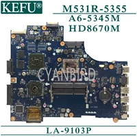 kefu la 9103p original mainboard for dell inspiron m531r 5355 with a6 5345m hd8670m laptop motherboard