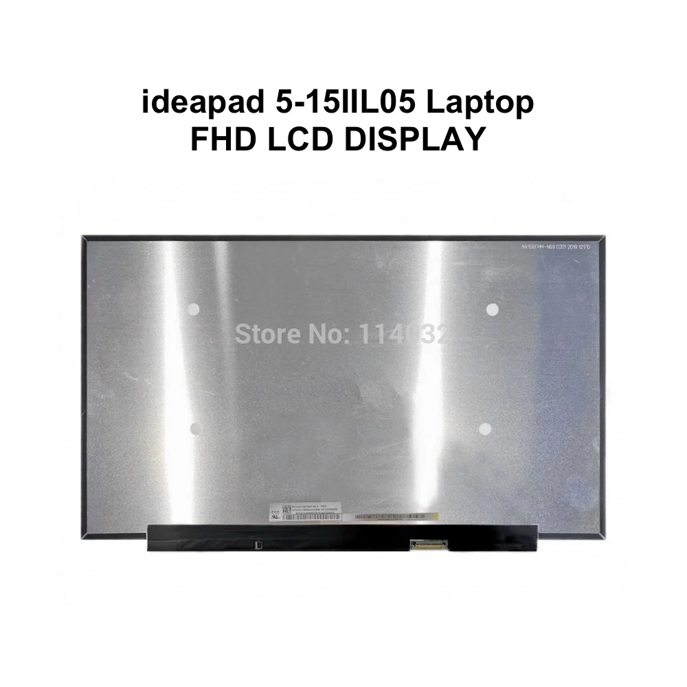 

15.6" FHD LCD matrix for Lenovo laptop ideapad 5-15IIL05 Laptop Ultrabook 5D10W69936 eDP 30 Pins IPS 1080P A++ NV156FHM N69 V8.0